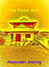 Die Farbe Gelb