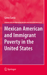 Mexican American and Immigrant Poverty in the United States