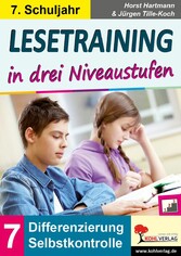 Lesetraining in drei Niveaustufen / Klasse 7