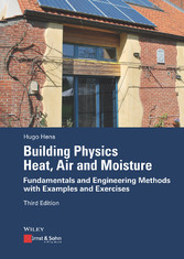 Building Physics - Heat, Air and Moisture