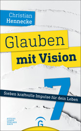 Glauben mit Vision -