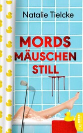 Mordsmäuschenstill