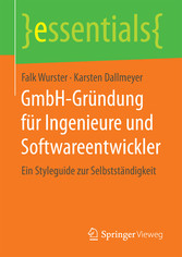 GmbH-Gründung für Ingenieure und Softwareentwickler