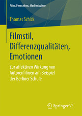 Filmstil, Differenzqualitäten, Emotionen