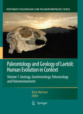 Paleontology and Geology of Laetoli: Human Evolution in Context