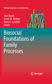 Biosocial Foundations of Family Processes