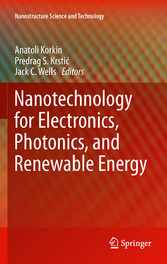 Nanotechnology for Electronics, Photonics, and Renewable Energy