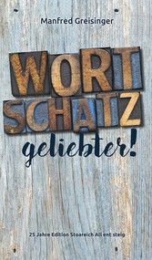 WortSCHATZ, geliebter