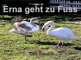 Erna geht zu Fuss