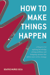 How to Make Things Happen