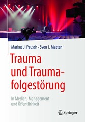 Trauma und Traumafolgestörung