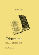 Ökumene im 21. Jahrhundert