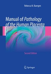 Manual of Pathology of the Human Placenta