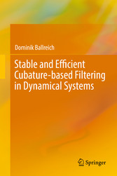 Stable and Efficient Cubature-based Filtering in Dynamical Systems