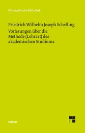 Vorlesungen über die Methode (Lehrart) des akademischen Studiums