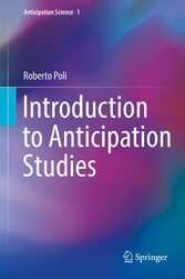 Introduction to Anticipation Studies