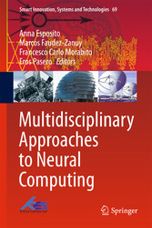 Multidisciplinary Approaches to Neural Computing