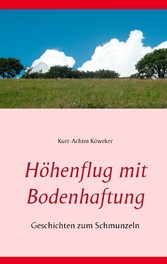 Höhenflug mit Bodenhaftung