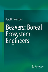 Beavers: Boreal Ecosystem Engineers