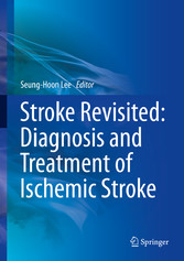 Stroke Revisited: Diagnosis and Treatment of Ischemic Stroke