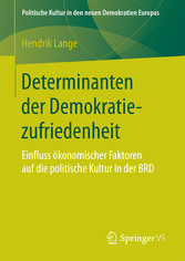 Determinanten der Demokratiezufriedenheit