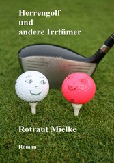 Herrengolf und andere Irrtümer