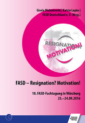 FASD - Resignation? Motivation!