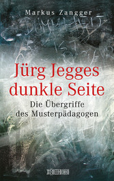 Jürg Jegges dunkle Seite