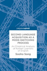 Second Language Acquisition as a Mode-Switching Process