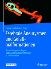 Zerebrale Aneurysmen und Gefäßmalformationen