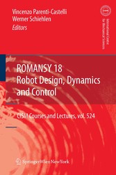 ROMANSY 18 - Robot Design, Dynamics and Control