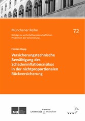 Versicherungstechnische Bewältigung des Schadeninflationsrisikos in der nichtproportionalen Rückversicherung