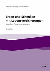 Erben und Schenken mit Lebensversicherungen