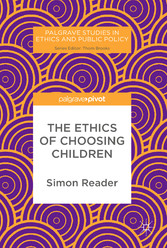 The Ethics of Choosing Children