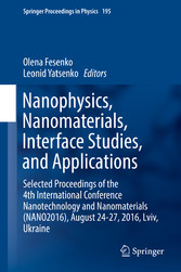 Nanophysics, Nanomaterials, Interface Studies, and Applications