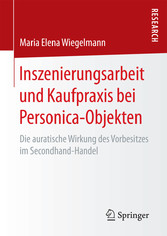 Inszenierungsarbeit und Kaufpraxis bei Personica-Objekten