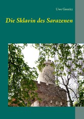 Die Sklavin des Sarazenen