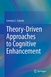 Theory-Driven Approaches to Cognitive Enhancement