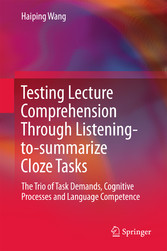 Testing Lecture Comprehension Through Listening-to-summarize Cloze Tasks