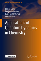 Applications of Quantum Dynamics in Chemistry