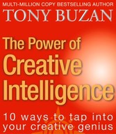 Power of Creative Intelligence: 10 ways to tap into your creative genius