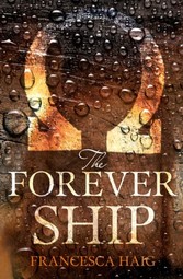 Forever Ship (Fire Sermon, Book 3)