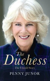 Duchess: The Untold Story - the explosive biography, as seen in the Daily Mail