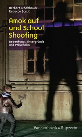 Amoklauf und School Shooting