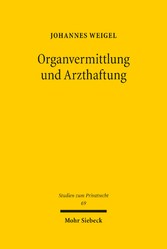 Organvermittlung und Arzthaftung