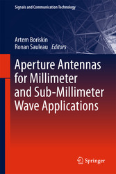 Aperture Antennas for Millimeter and Sub-Millimeter Wave Applications