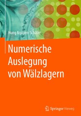 Numerische Auslegung von Wälzlagern