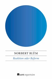 Reaktion oder Reform