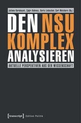 Den NSU-Komplex analysieren