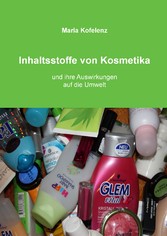 Inhaltsstoffe von Kosmetika